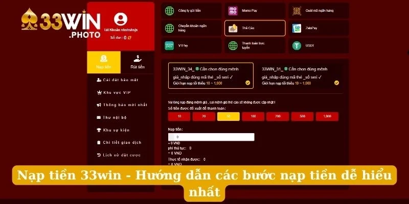 Nạp Tiền 33win - Hướng Dẫn Các Bước Nạp Tiền Dễ Hiểu Nhất