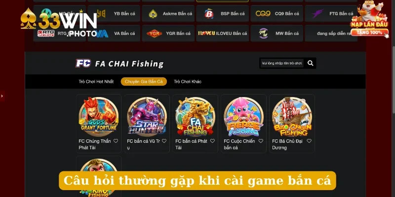 Câu hỏi thường gặp khi cài game bắn cá
