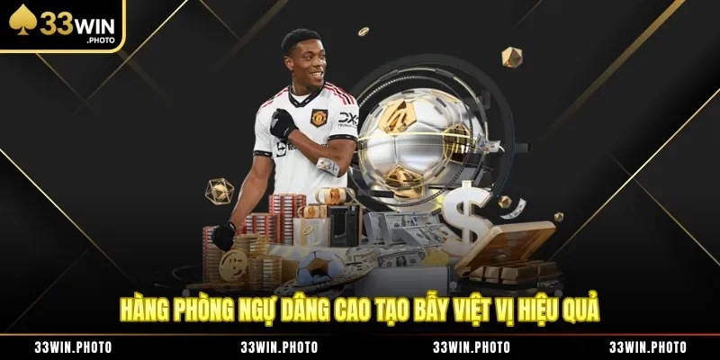 Hàng phòng ngự dâng cao tạo bẫy việt vị hiệu quả