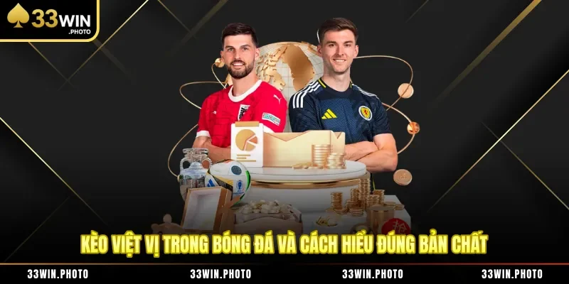 Kèo Việt Vị Trong Bóng Đá Và Cách Hiểu Đúng Bản Chất