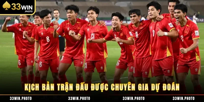 Kịch bản trận đấu được chuyên gia dự đoán