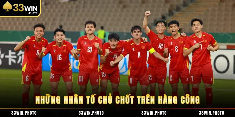 Những nhân tố chủ chốt trên hàng công